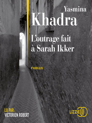 cover image of L'outrage fait à Sarah Ikker